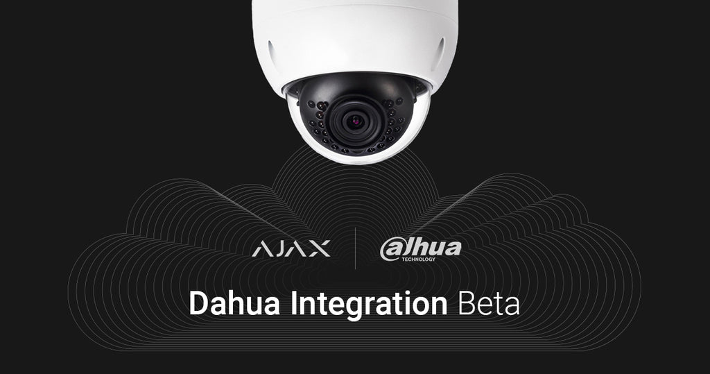 Connecting Dahua cameras to Ajax in 30 seconds